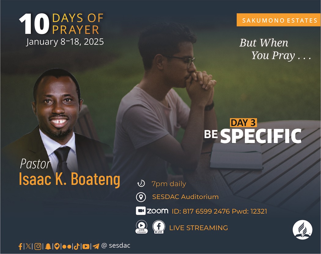 DAY 3 — BE SPECIFIC  | 2025 (10Days Of Prayer)